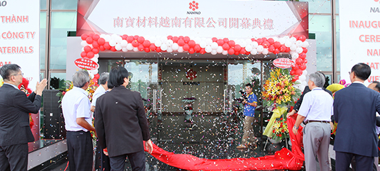 Grand opening of Nan Pao Materials Viet Nam Co., Ltd.